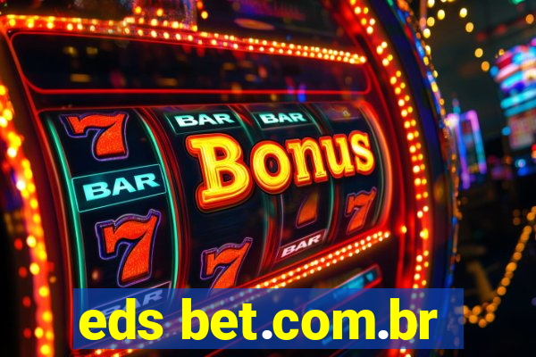 eds bet.com.br